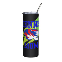 Load image into Gallery viewer, Tennis mom Stainless steel tumbler